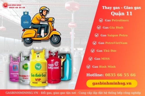 Dịch Vụ Đổi Gas, Giao Gas Quận 11 Tận Nơi, Nhanh Chóng