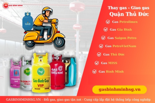 Đổi Gas Giao Gas Tận Nơi Tại Thủ Đức - Nhanh Chỉ 15 Phút!