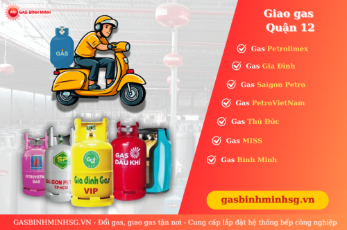 Đại lý đổi gas giao gas chính hãng tận nơi quận 12